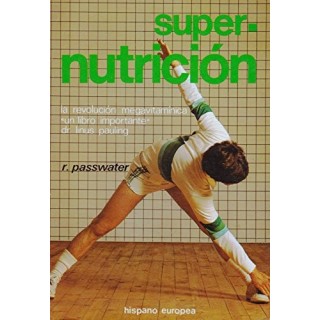 Supernutrición. La revolución megavitamínica un libro importante dr. linus pauling.